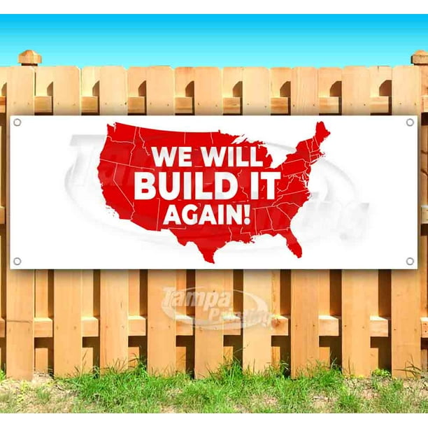Trump We Will Build It Again 13 oz Heavy Duty Vinyl Banner Sign with Metal Grommets Advertising Many Sizes Available New Store Flag, Trump We Will Build It Again 13 oz Heavy Duty Vinyl Banner Sign with Metal Grommets Advertising Many Sizes Available New Store Flag,